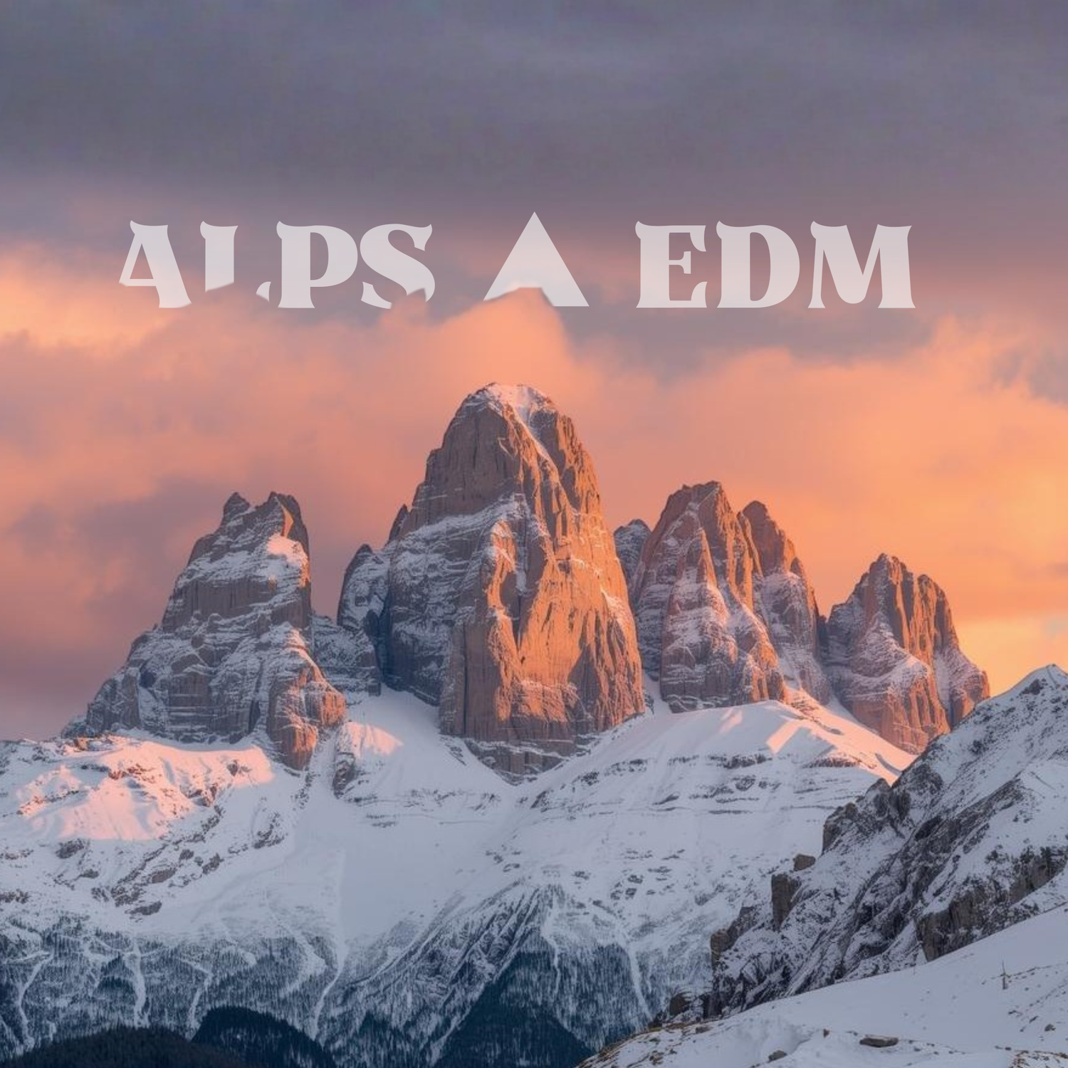 ALPS △ EDM — ESSENTIALS COLLECTION